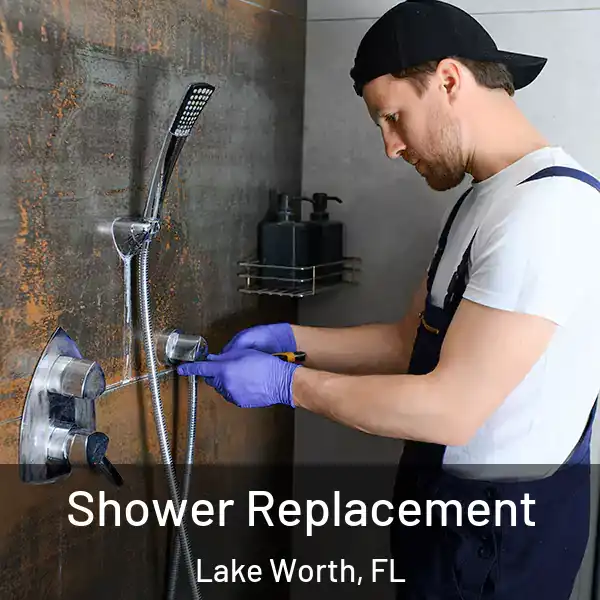  Shower Replacement Lake Worth, FL